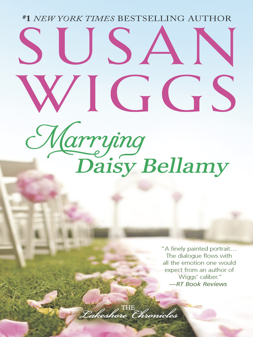 Title details for Marrying Daisy Bellamy by SUSAN WIGGS - Available